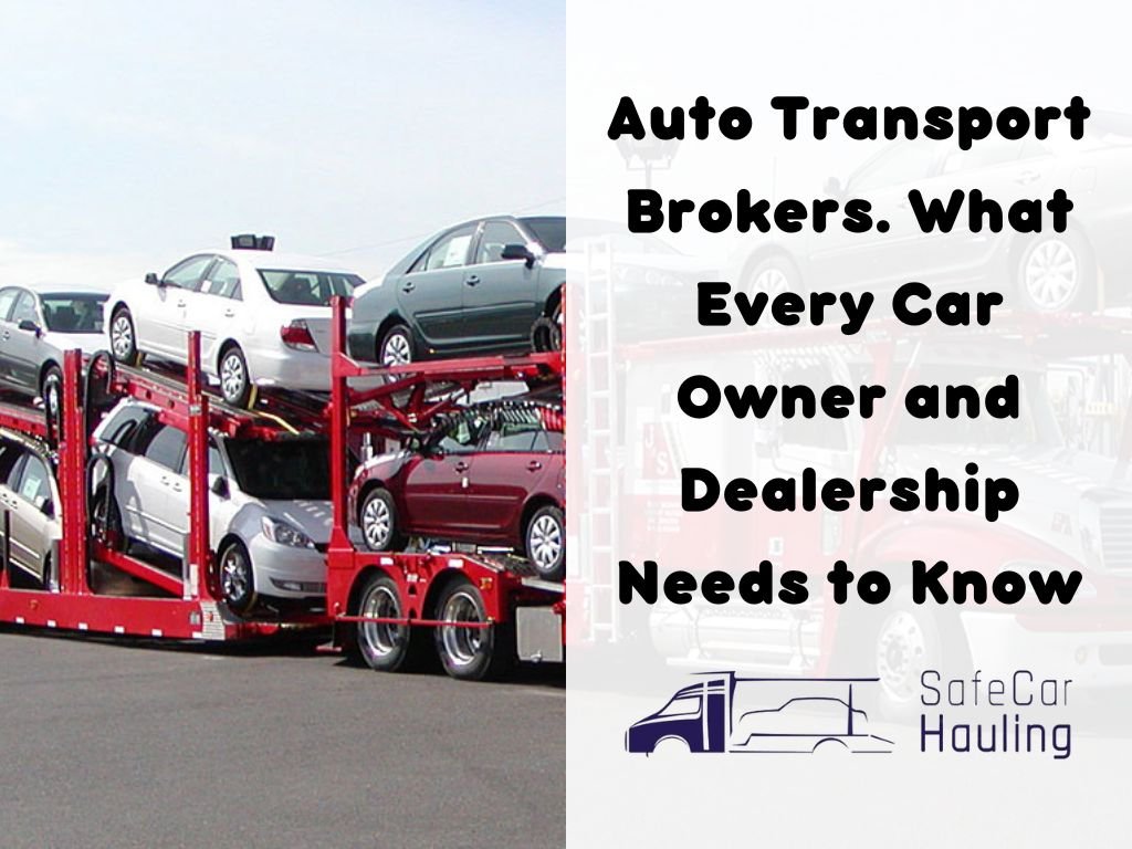 Auto Transport Brokers safecarhauling