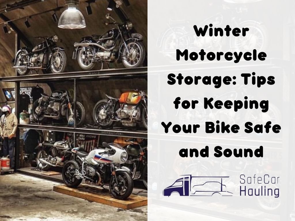 Winter Motorcycle Storage safecarhauling