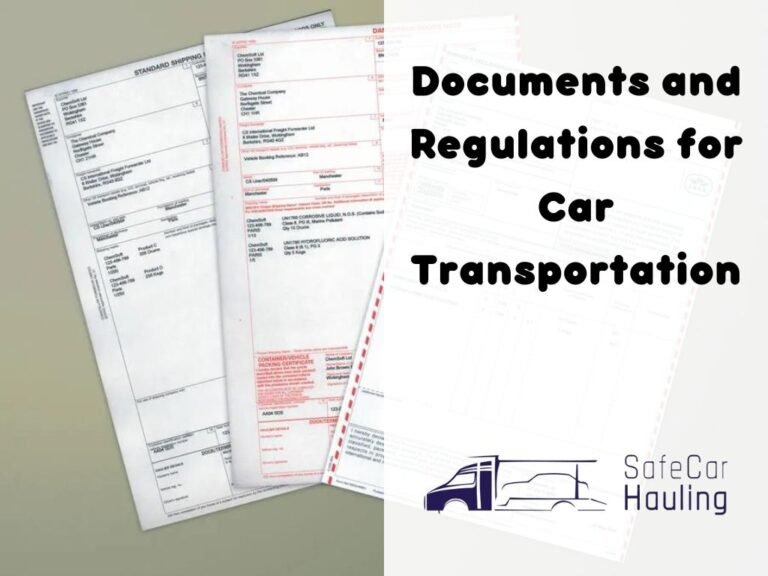 Essential Documents and Regulations for Car Transportation | Safe Car ...