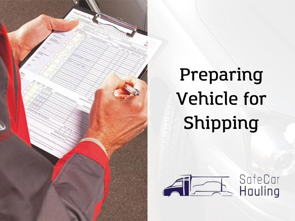 Preparing Vehicle for Shipping