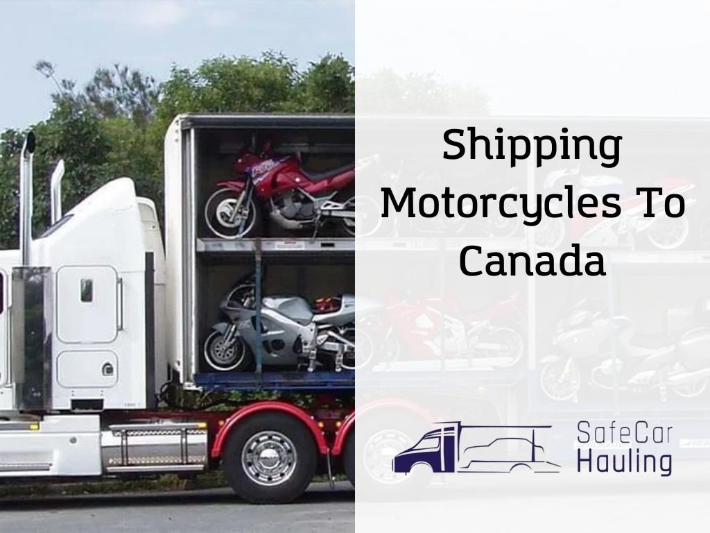 Shipping Motorcycles To Canada